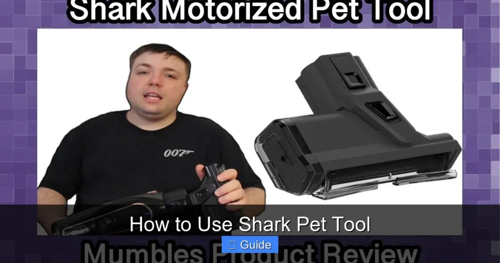 How to Use Shark Pet Tool