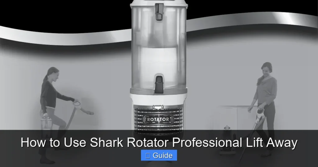 How to Use Shark Rotator Professional Lift Away