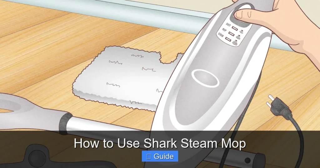 How to Use Shark Steam Mop