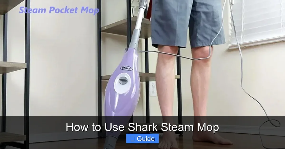 How to Use Shark Steam Mop