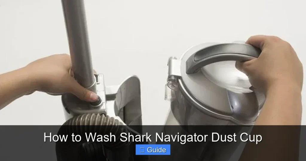 How to Wash Shark Navigator Dust Cup