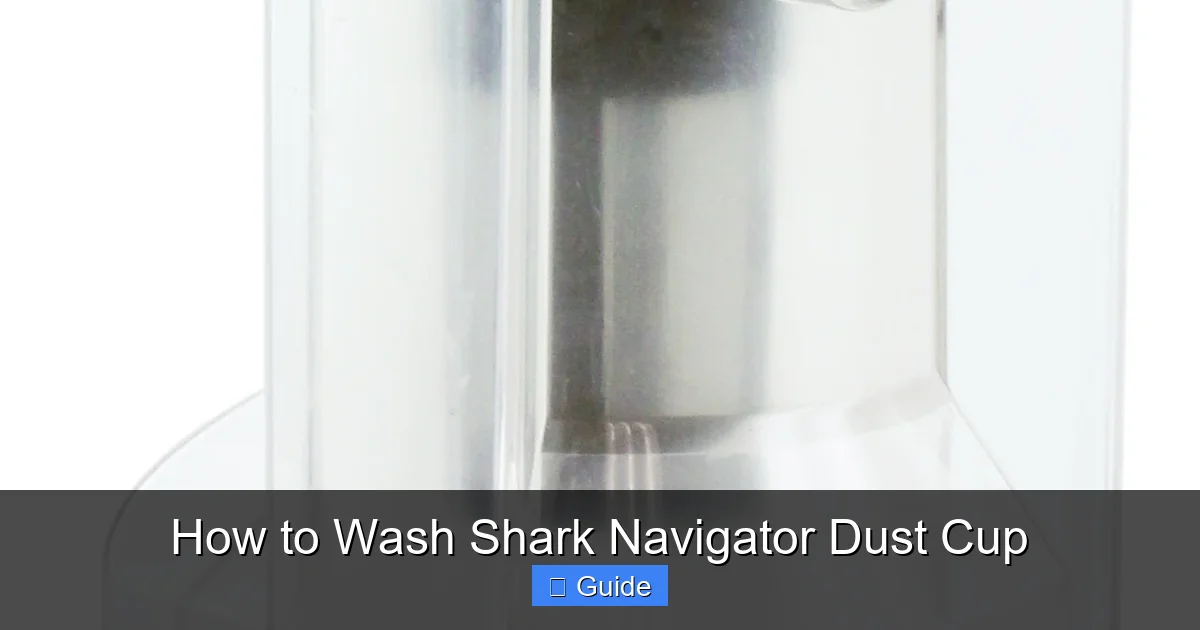 How to Wash Shark Navigator Dust Cup