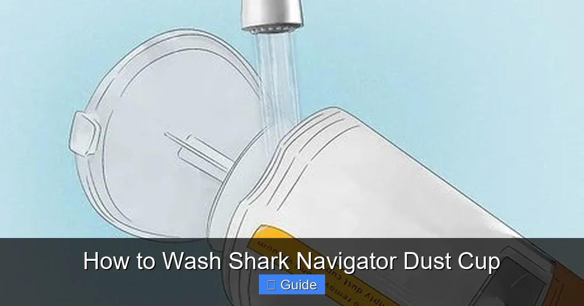 How to Wash Shark Navigator Dust Cup