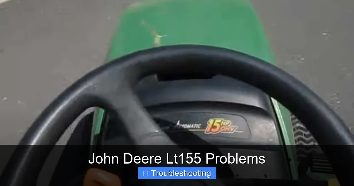 John Deere Lt155 Problems