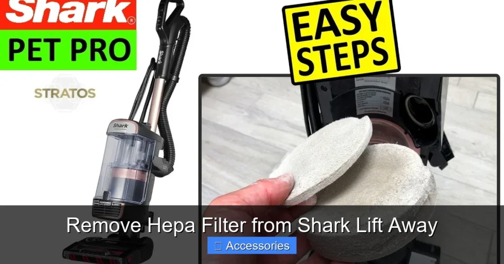 Remove Hepa Filter from Shark Lift Away