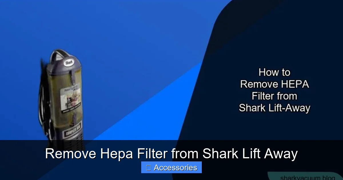 Remove Hepa Filter from Shark Lift Away