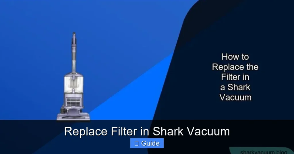 Replace Filter in Shark Vacuum