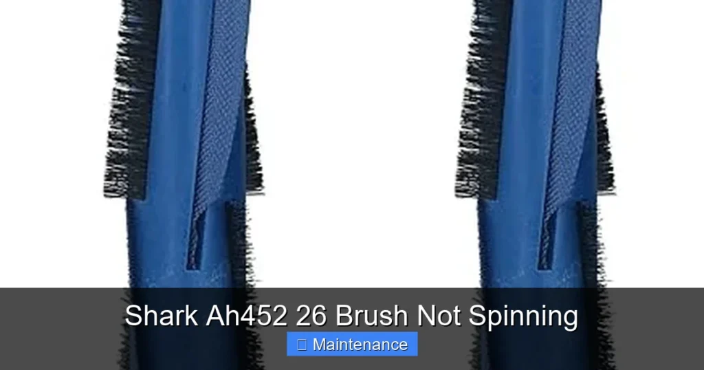 Shark Ah452 26 Brush Not Spinning
