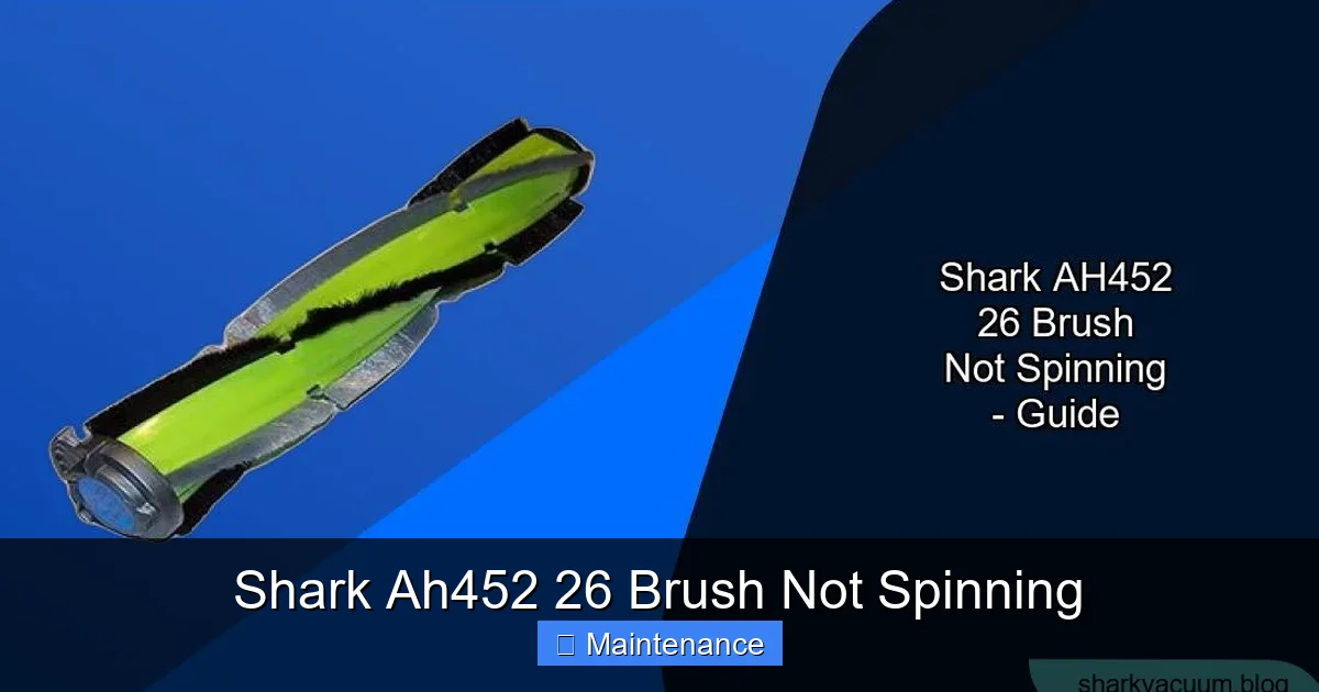 Shark Ah452 26 Brush Not Spinning