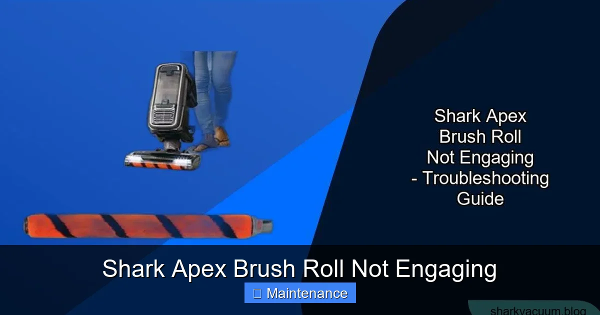 Shark Apex Brush Roll Not Engaging