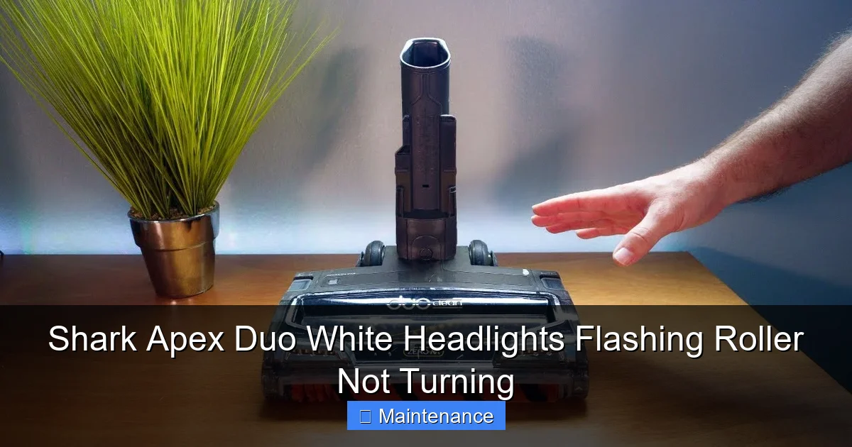 Shark Apex Duo White Headlights Flashing Roller Not Turning