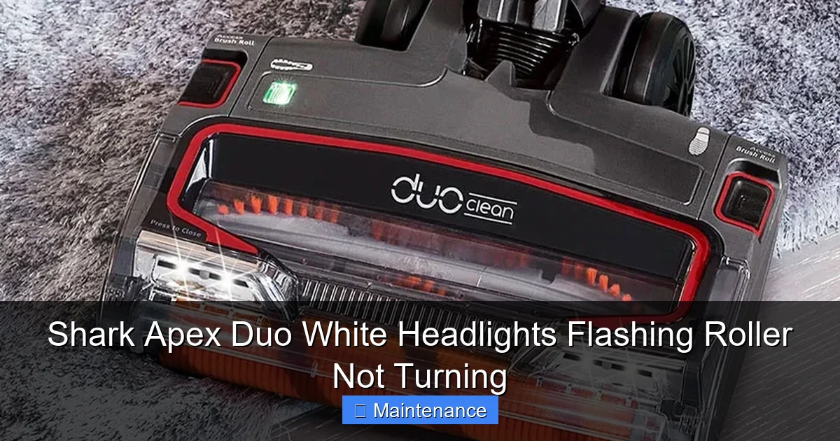 Shark Apex Duo White Headlights Flashing Roller Not Turning