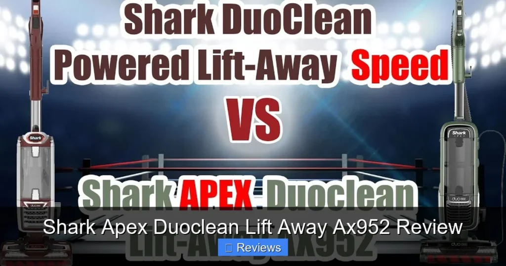 Shark Apex Duoclean Lift Away Ax952 Review