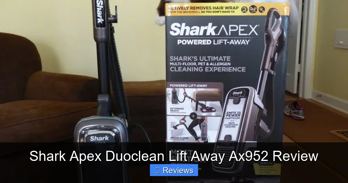 Shark Apex Duoclean Lift Away Ax952 Review