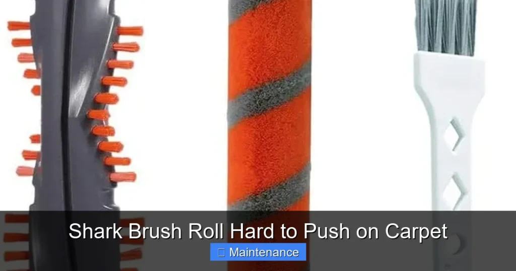 Shark Brush Roll Hard to Push on Carpet