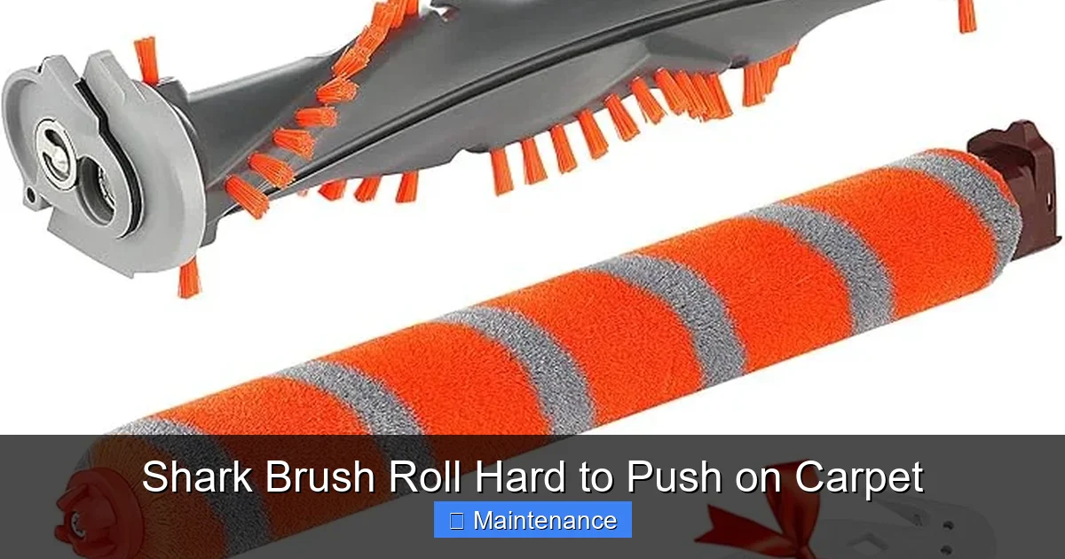 Shark Brush Roll Hard to Push on Carpet