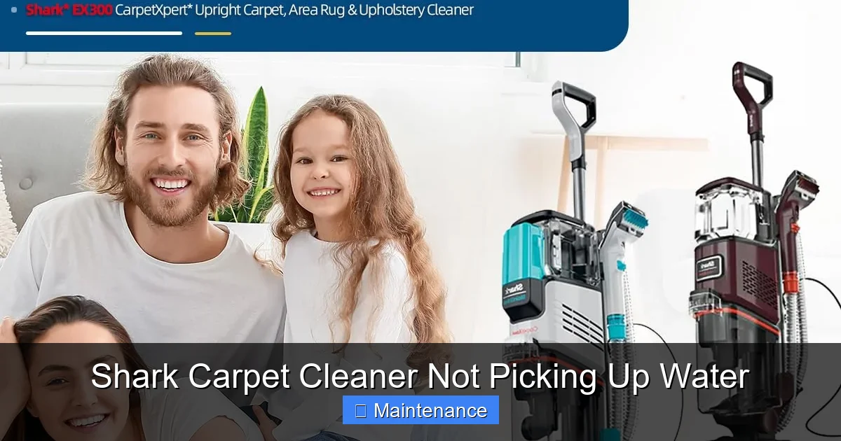 Shark Carpet Cleaner Not Picking Up Water