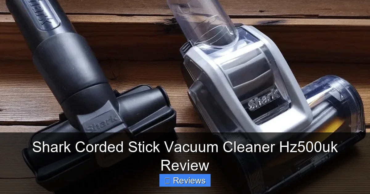 Shark Corded Stick Vacuum Cleaner Hz500uk Review
