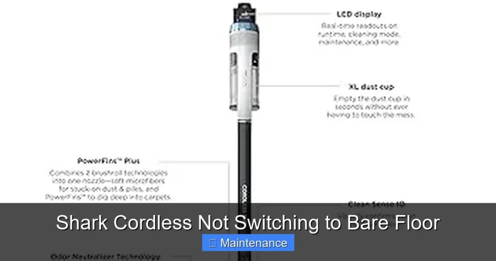 Shark Cordless Not Switching to Bare Floor