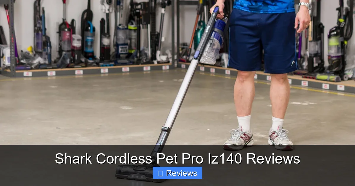 Shark Cordless Pet Pro Iz140 Reviews