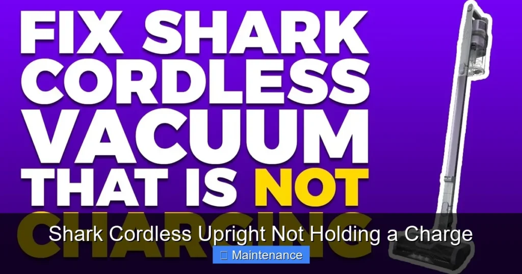 Shark Cordless Upright Not Holding a Charge