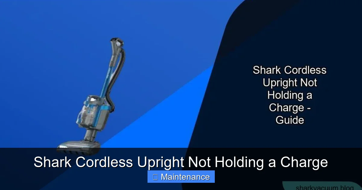 Shark Cordless Upright Not Holding a Charge