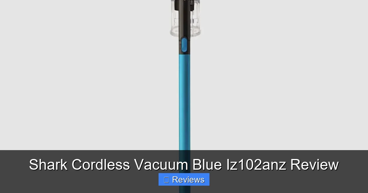 Shark Cordless Vacuum Blue Iz102anz Review