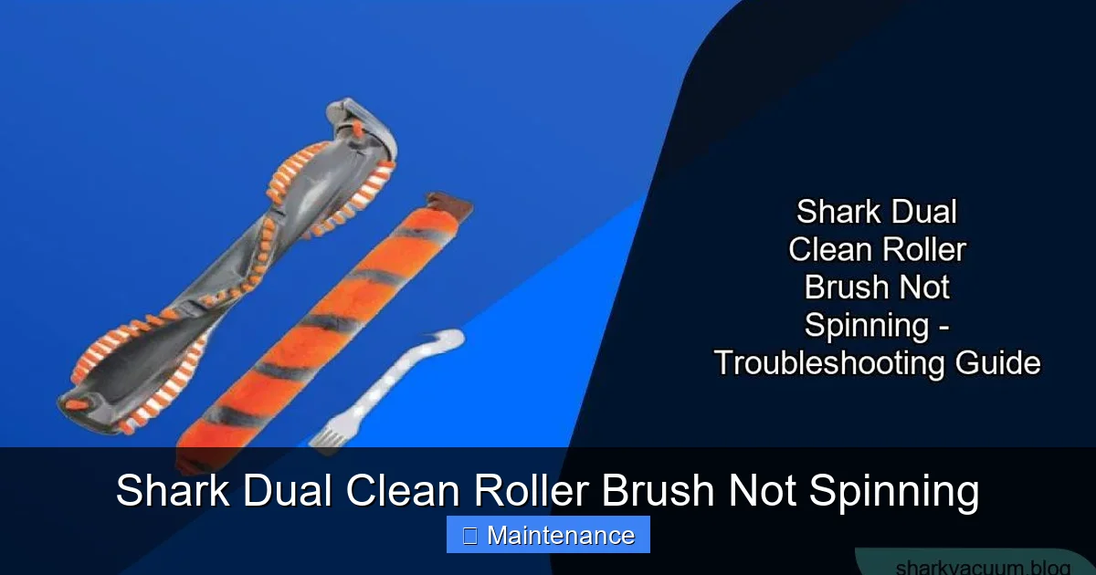 Shark Dual Clean Roller Brush Not Spinning