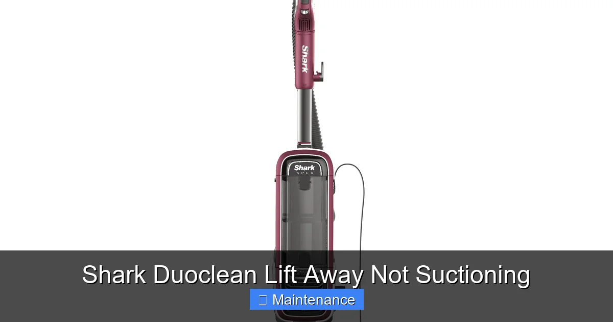 Shark Duoclean Lift Away Not Suctioning