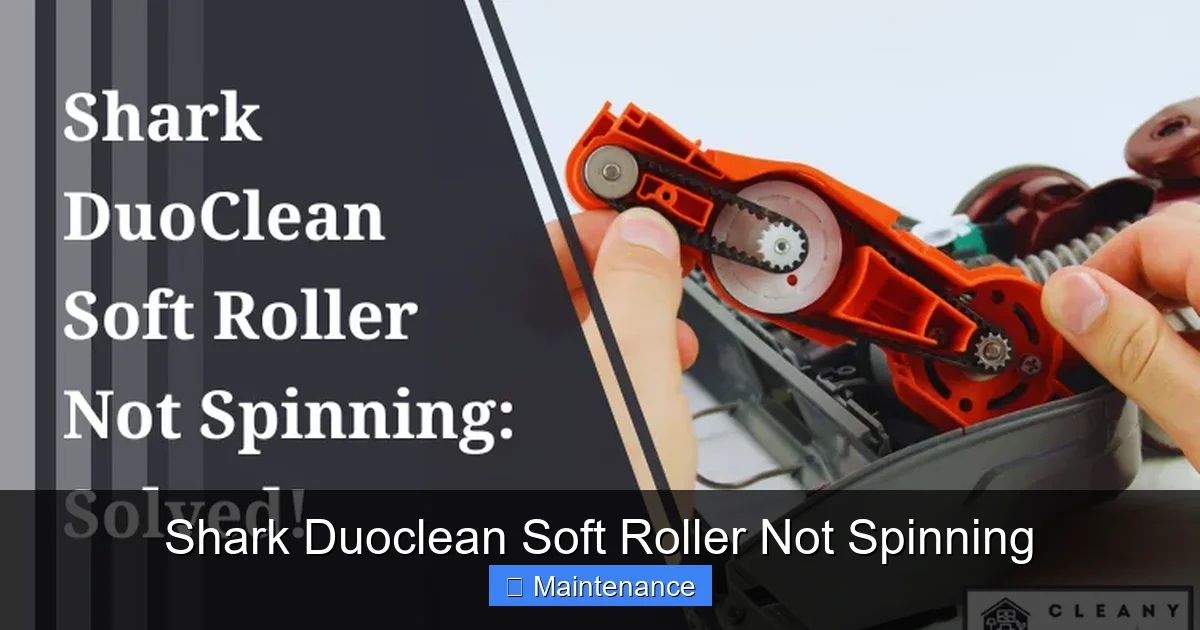 Shark Duoclean Soft Roller Not Spinning