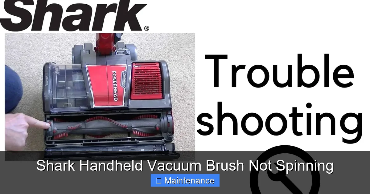 Shark Handheld Vacuum Brush Not Spinning