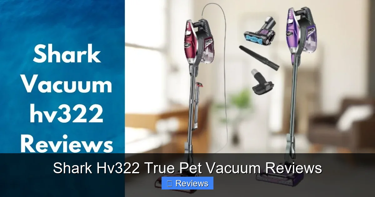 Shark Hv322 True Pet Vacuum Reviews