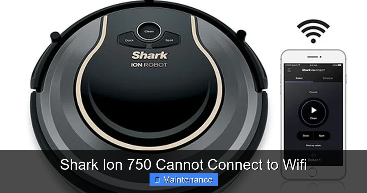 Shark Ion 750 Cannot Connect to Wifi