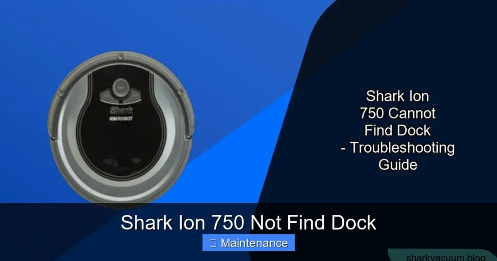 Shark Ion 750 Not Find Dock