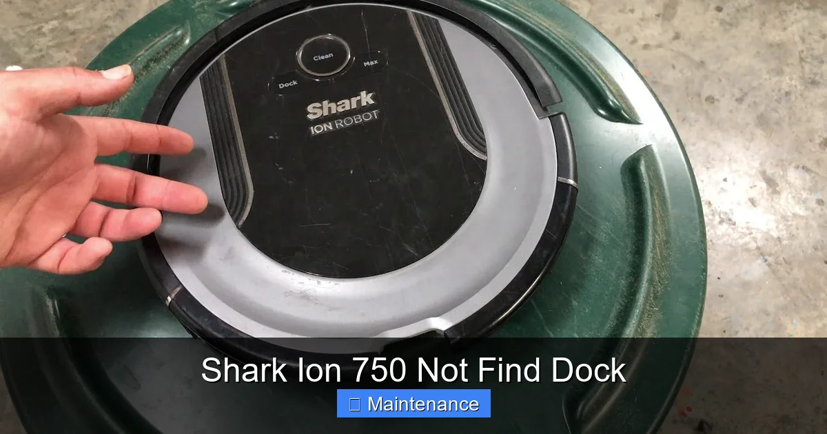 Shark Ion 750 Not Find Dock