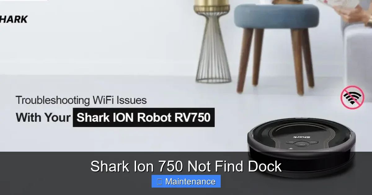 Shark Ion 750 Not Find Dock