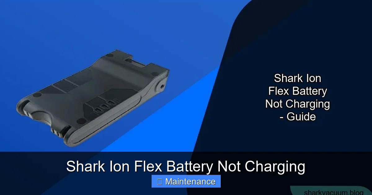Shark Ion Flex Battery Not Charging