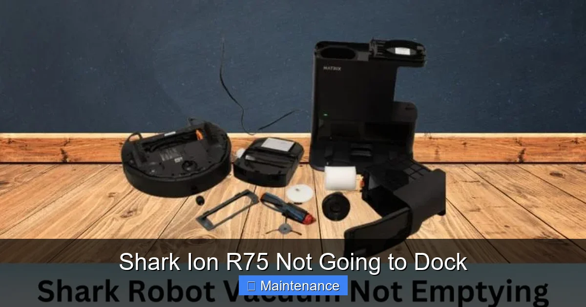 Shark Ion R75 Not Going to Dock