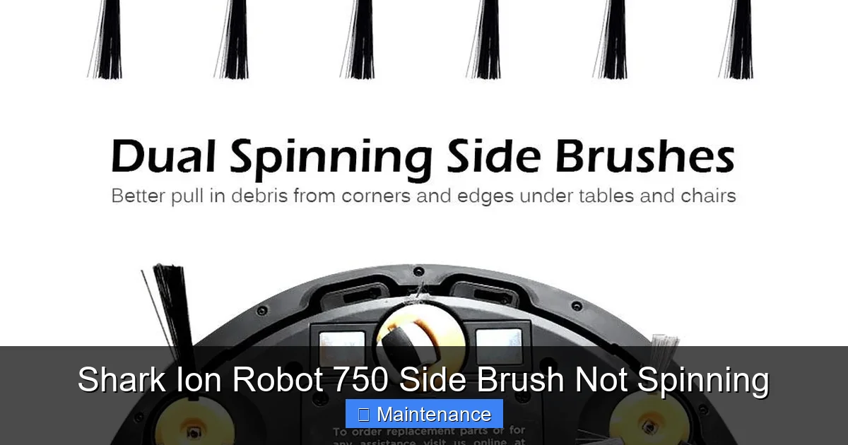 Shark Ion Robot 750 Side Brush Not Spinning