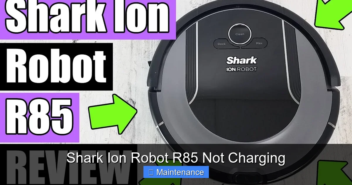 Shark Ion Robot R85 Not Charging