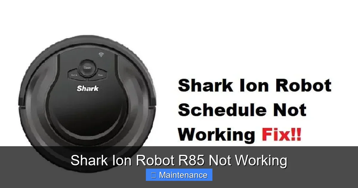 Shark Ion Robot R85 Not Working