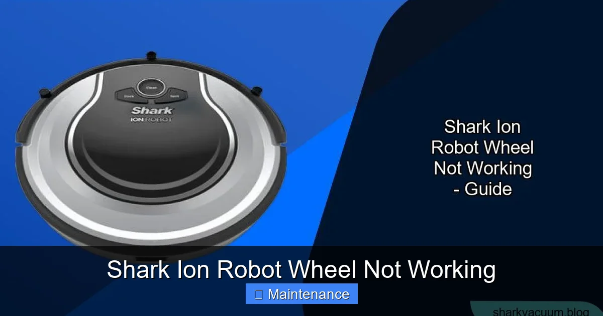 Shark Ion Robot Wheel Not Working