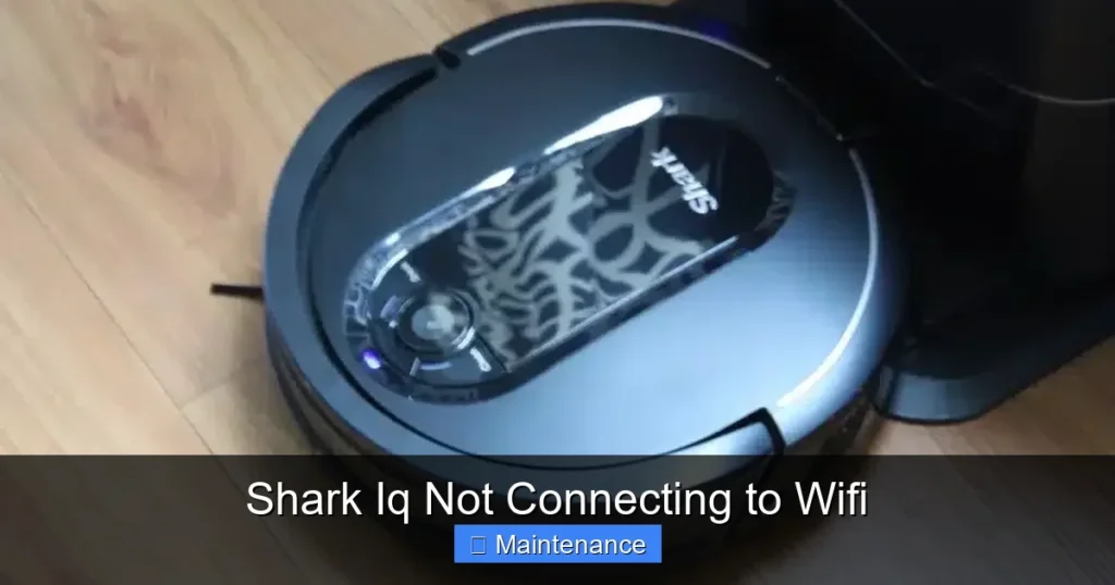 Shark Iq Not Connecting to Wifi