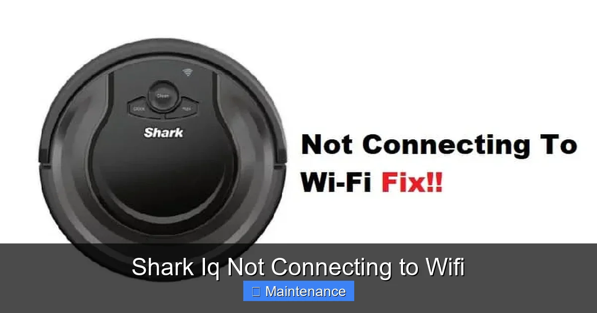 Shark Iq Not Connecting to Wifi