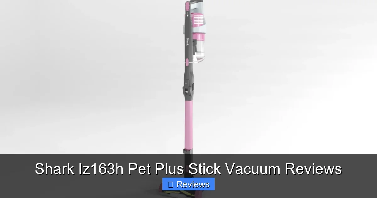 Shark Iz163h Pet Plus Stick Vacuum Reviews