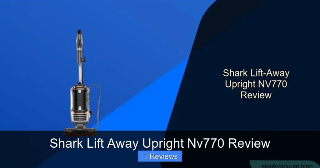 Shark Lift Away Upright Nv770 Review