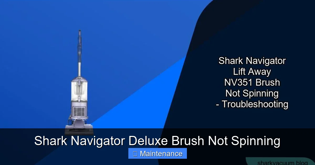 Shark Navigator Deluxe Brush Not Spinning