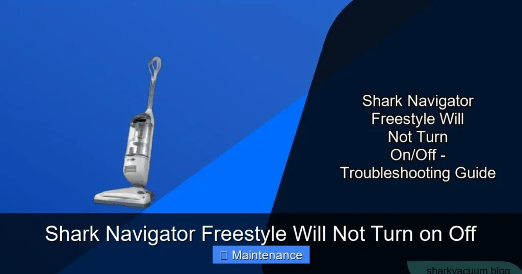 Shark Navigator Freestyle Will Not Turn on Off
