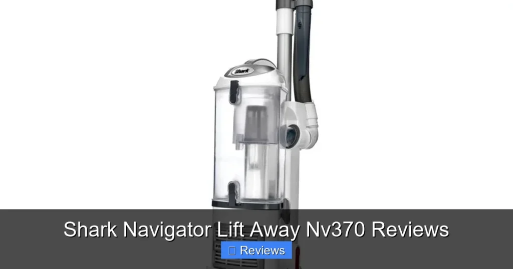 Shark Navigator Lift Away Nv370 Reviews