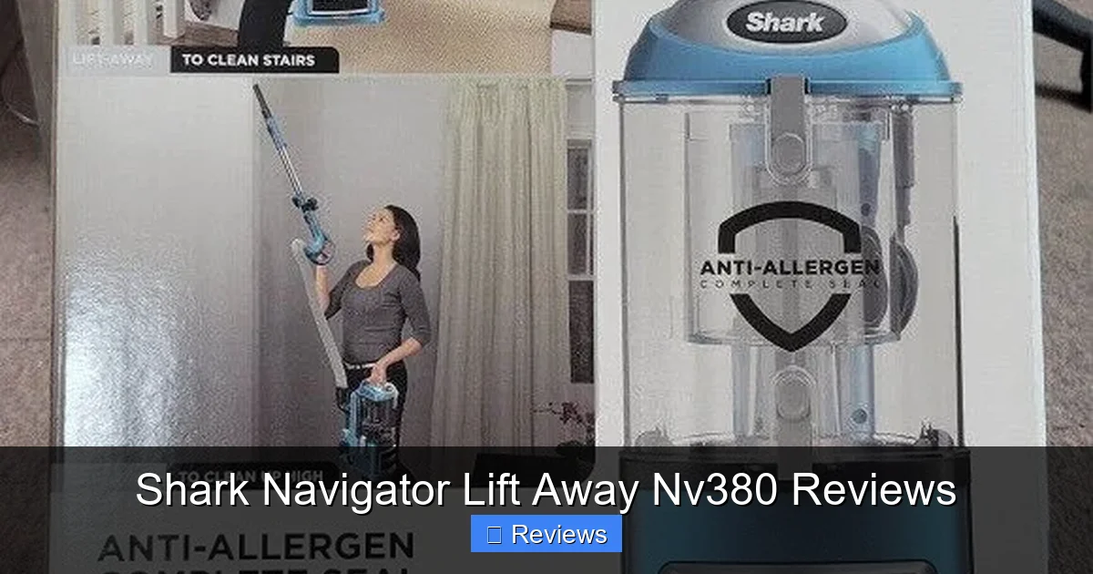Shark Navigator Lift Away Nv380 Reviews